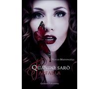 Quando sarò farfalla di Rocco Maffongelli, 2016, Genesis Publishing