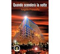 Quando scenderà la notte