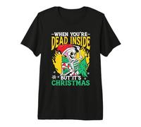 Quando Sei Morto Dentro ma è Babbo Natale Scheletro di Natale Maglietta Premium