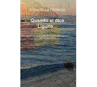 Quando si dice Liguria...