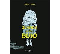 Quando si fa buio