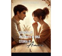 Libri Clemente Mietta - Quando Si Inciampa In Una Storia D'amore
