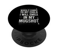 Quando si tratta di mio figlio sorriderà in una foto segnaletica PopSockets PopGrip Adesivo