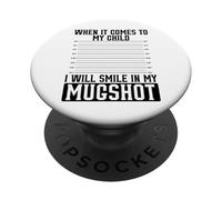 Quando si tratta di mio figlio sorriderò nella mia foto segnaletica PopSockets PopGrip Adesivo