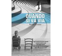 Quando si va via