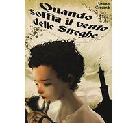 Quando soffia il vento delle streghe