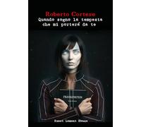 Quando sogno la tempesta che mi porterà da te