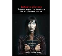 Quando sogno la tempesta che mi porterà da te