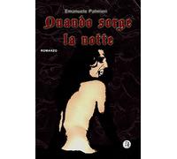 Quando sorge la Notte: Cronache dei Vampiri di Roma
