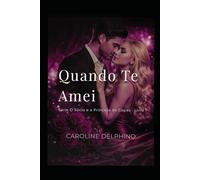 Quando Te Amei: O Encontro de Dois Mundos