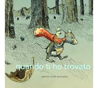 Quando ti ho trovato