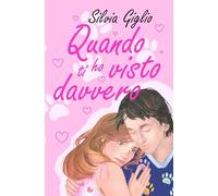 Quando ti ho visto davvero: può una storia d'amore mostrarci nuovi orizzonti?