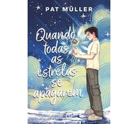 Quando todas as estrelas se apagarem