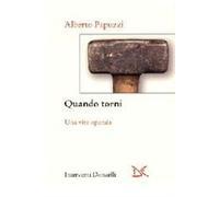 Quando torni - Papuzzi Alberto