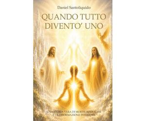 QUANDO TUTTO DIVETO’ UNO
