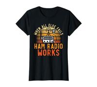 Quando tutto il resto fallisce Ham Radio funziona Radio Operator Ham Radio Maglietta