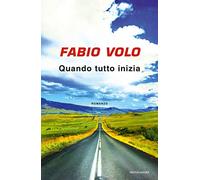 Quando tutto inizia