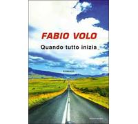 Quando tutto inizia