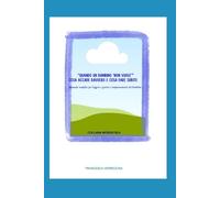 QUANDO UN BAMBINO NON VUOLE: manuale semplice per leggere e capire i comportamenti dei bambini