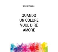 Quando un colore vuol dire amore
