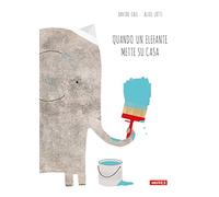 Quando un elefante mette su casa