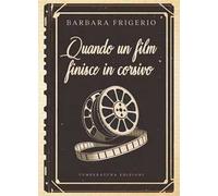 Quando un film finisce in corsivo