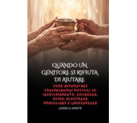 Quando un genitore si rifiuta di aiutare: Come affrontare conversazioni difficili su invecchiamento, sicurezza, guida, assistenza domiciliare e indipendenza