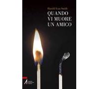 Quando vi muore un amico