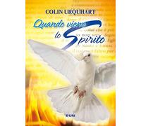 Quando viene lo Spirito