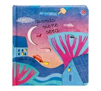 Quando viene sera. Ediz. a colori