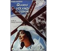 Quando Volano Le Cicogne (DVD)
