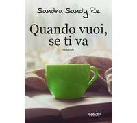 Quando vuoi, se ti va