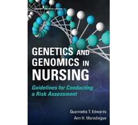 Quannetta T Edwards, PhD, MSN, MPH, FNP-BC, WHNP, A Genetics and Gen (Tascabile)