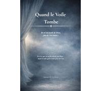Quant le voile Tombe: Ils m'ont parlé de Dieu... pas de son Coeur