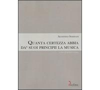 Quanta certezza abbia da' suoi principii la musica - Steffani Agostino