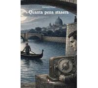 Quanta pena stasera