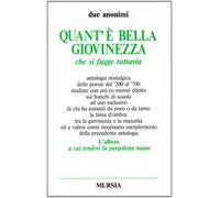 Quant'è bella giovinezza