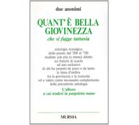 Quant'è bella giovinezza