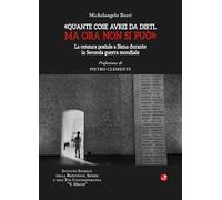 «Quante cose avrei da dirti. Ma ora non si può». La censura postale a Siena durante la Seconda guerra mondiale