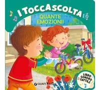 Quante emozioni! I toccascolta. Ediz. a colori