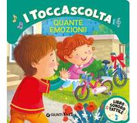 Quante emozioni! I toccascolta. Ediz. a colori
