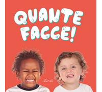 Quante facce! Ediz. a colori