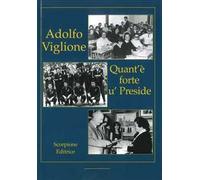 Quant'è forte u' preside