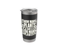 Quante piante sono troppe piante? Giardinaggio Bicchiere termico in acciaio inox doppia parete