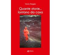 Quante storie... lontano da casa