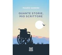 Quante Storie, Mio Scrittore: 1