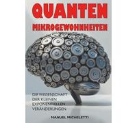 Quanten-Mikrogewohnheiten: Die Wissenschaft der kleinen exponentiellen Veränderungen