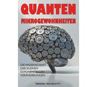 Quanten-Mikrogewohnheiten: Die Wissenschaft der kleinen exponentiellen Veränderungen