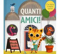 Quanti amici! Ediz. a colori