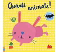 Quanti animali! Libro piuma. Ediz. a colori